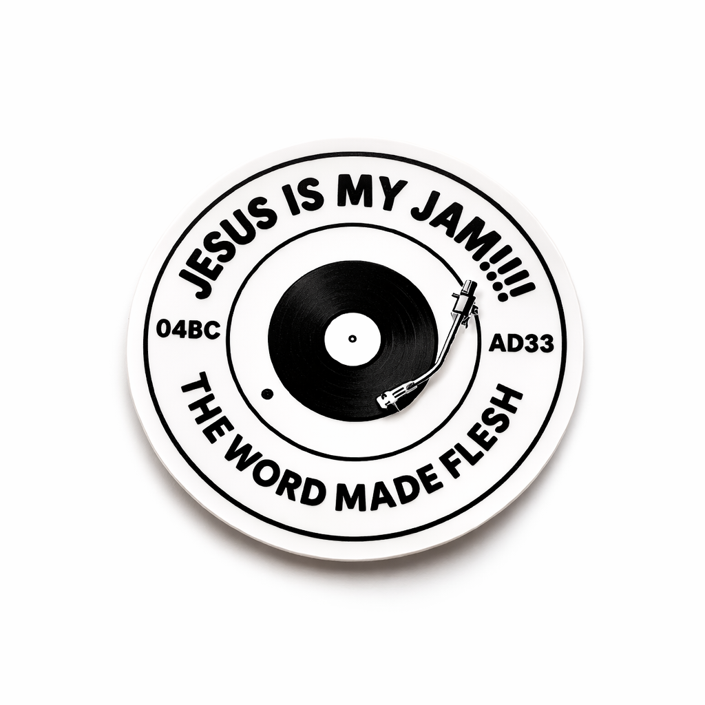 Jesus Is My Jam – Turntable Edition Vinyl Sticker